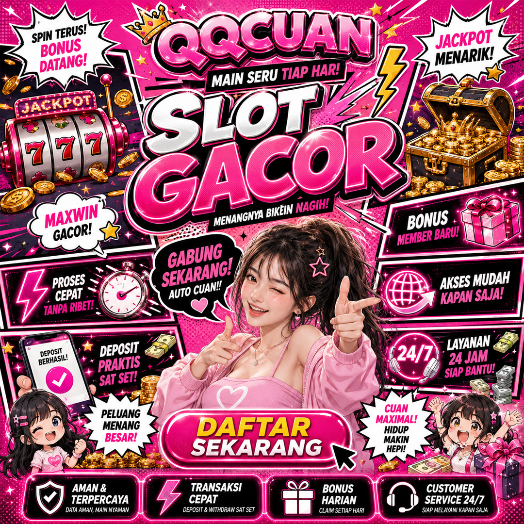 QQCUAN | Slot Gacor Viral Depo 1K meledak Jutaan Langsung Cairkan Sekarang Juga